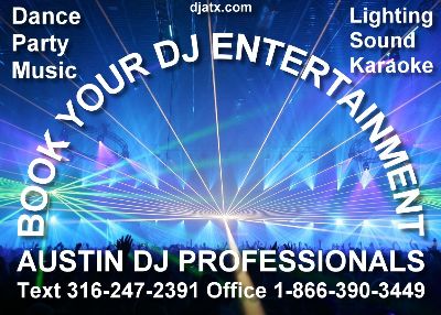 Austin DJ PROFESSIONALS 316-858-0653 Best Dj in Austin, Austins's Top 20 Djs, Wedding Reception Music, Top Prom Dj, After School Dance, Sweet 16 DJ, Birthday Party Entertainment, Sound, Lights, Bridal Prom Event DJ Music, Wedding, Prom Party, DJ Austin TX, Texas Top DJs, Best Djs in Austin TX, Alumni Class Reunions ATX